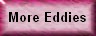 more eddies